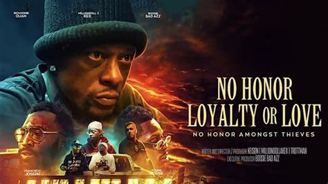 " Torence BOOSIE BADAZZ Hatch on Instagram "MOVIE PREMIERE (NO HONOR LOYALTY OR LOVE) NOVEMBER 12 AT 830 ATLANTIC STATION REGAL THEATER. . No honor loyalty or love full movie
